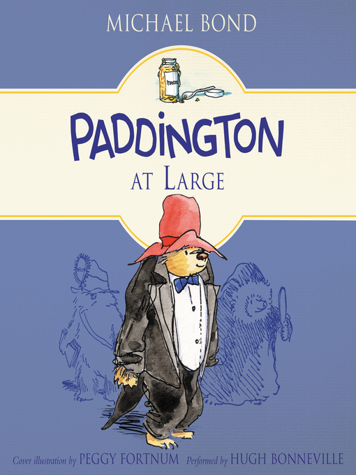 Title details for Paddington at Large by Michael Bond - Available